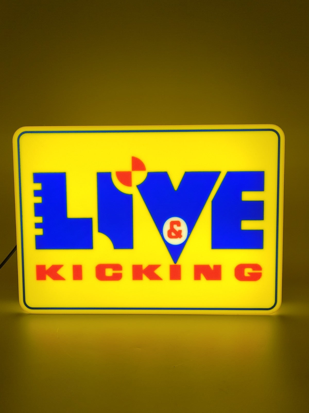 Live And Kicking Light Box Sign